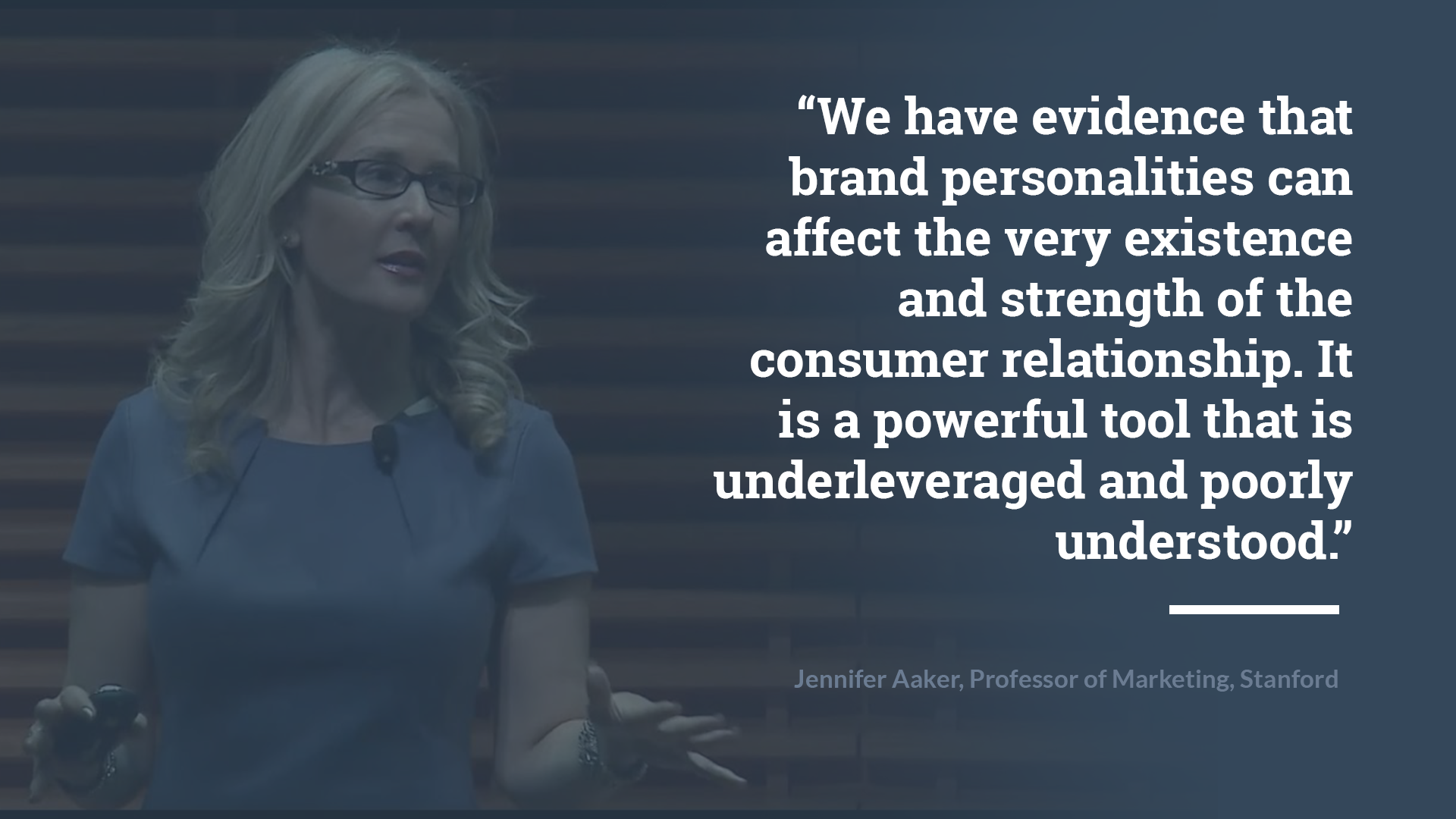 Quote by jennifer aaker: 'we have evidence that brand personalities can affect the very existence and strength of the consumer relationship. it is a powerful tool that is underleveraged and poorly understood'